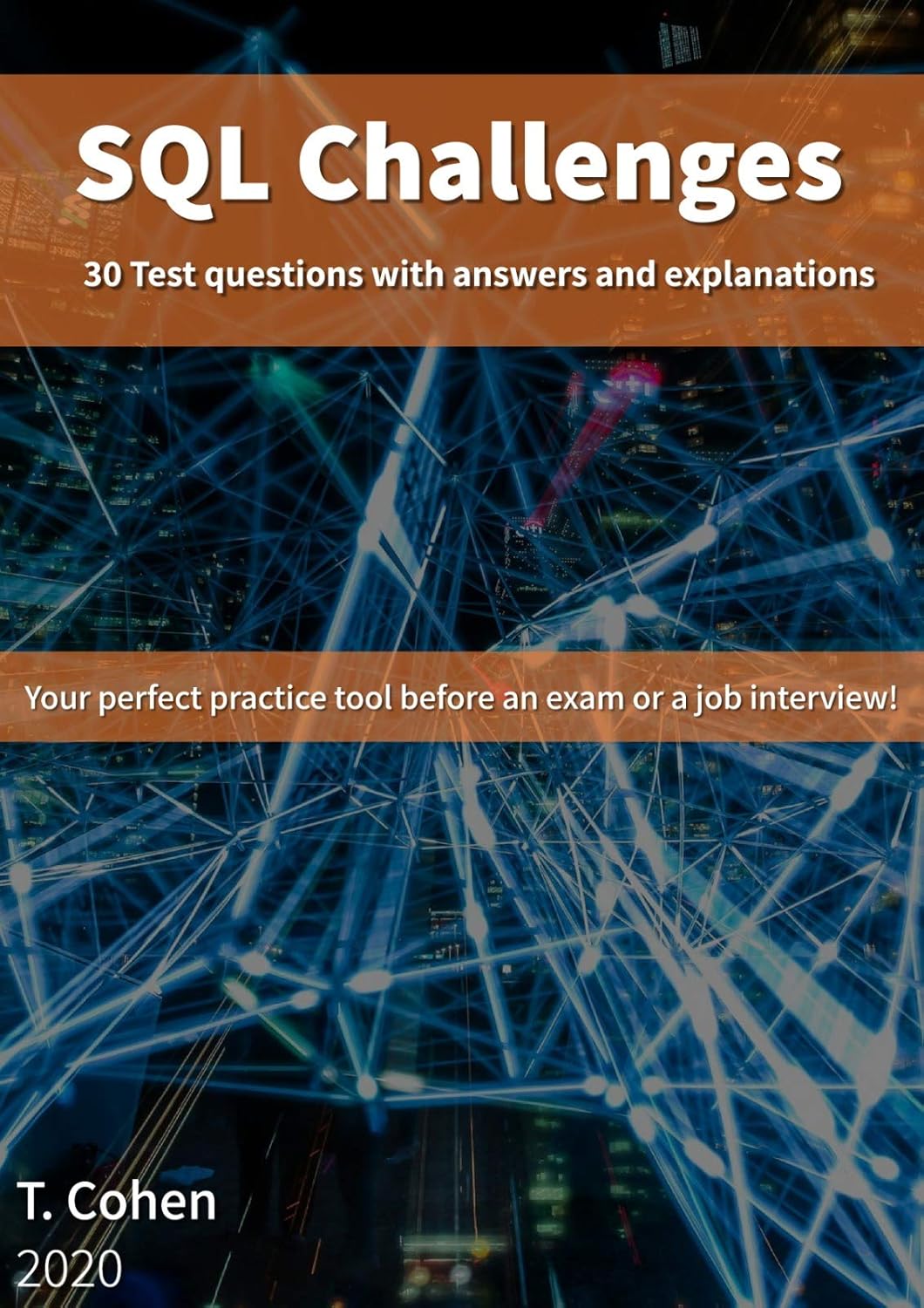 Amazon.com: SQL Challenges: 30 Test Questions With Answers ...