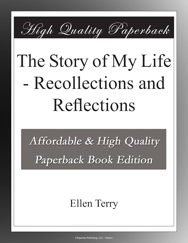 The Story of My Life - Recollections and Reflections