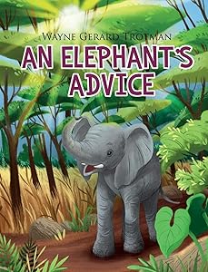 An Elephant's Advice