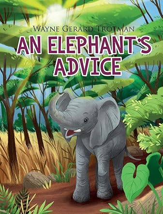 An Elephant's Advice 