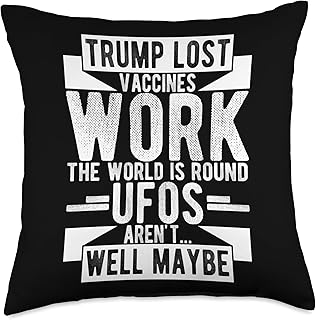 TRUMP LOST VACCINES WORK THE WORLD IS... Political Satire Throw Pillow