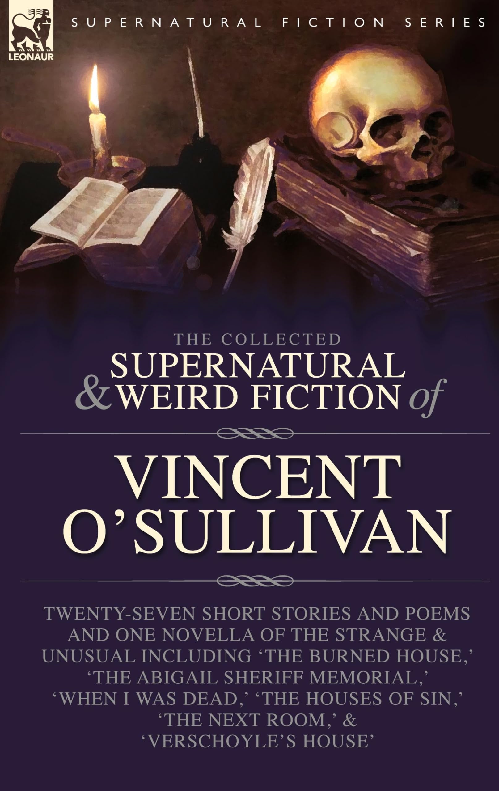 The Collected Supernatural and Weird Fiction of Vincent O'Sullivan