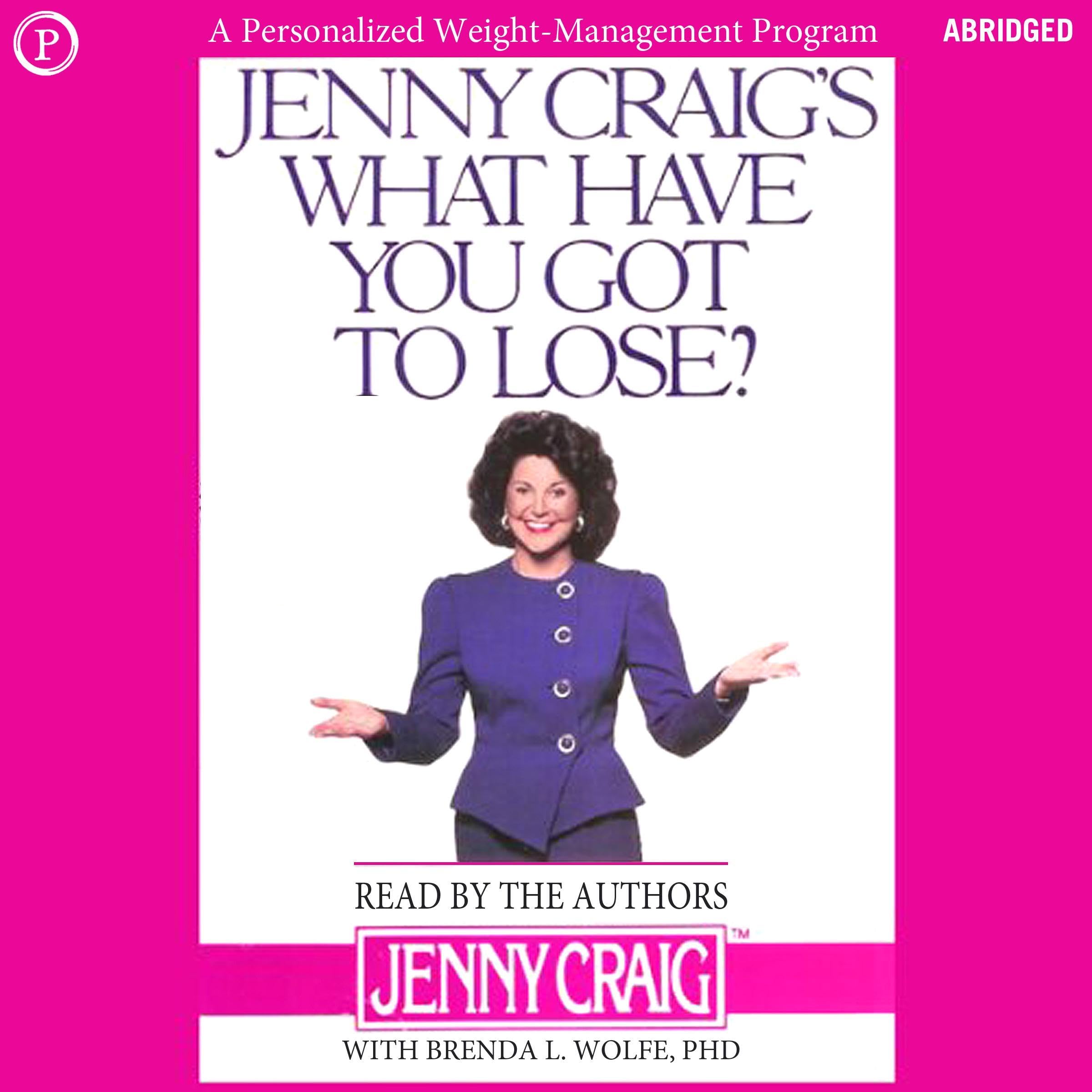 Jenny Craig's What Have You Got to Lose?