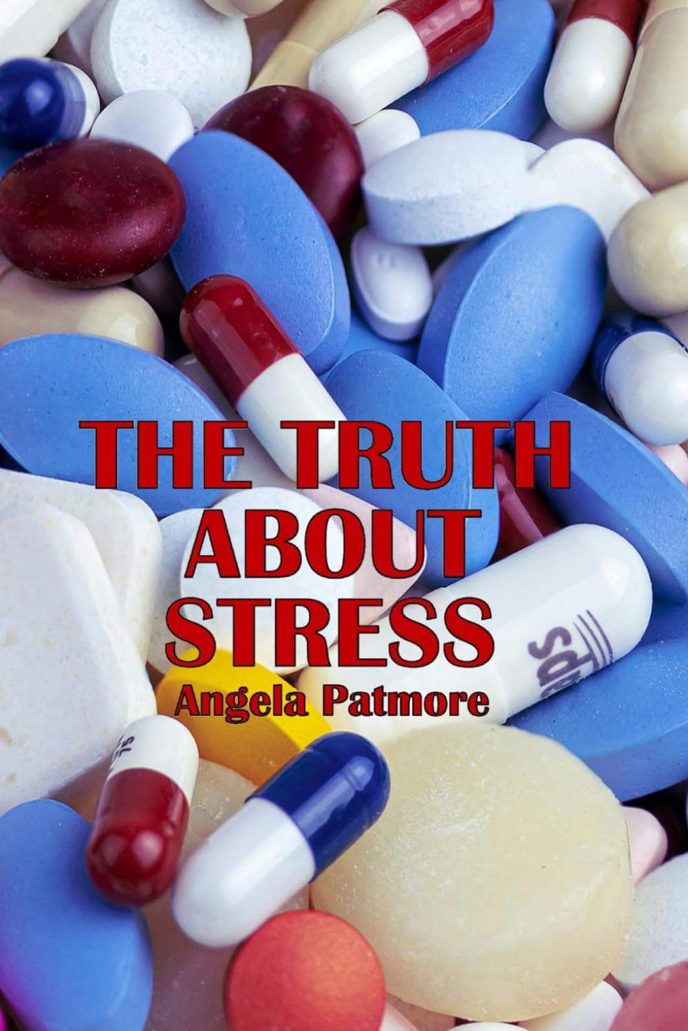 The Truth About Stress