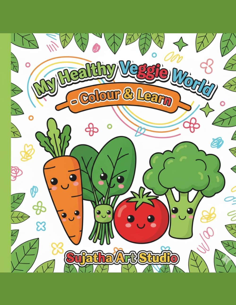 My healthy veggies world -colour &learn