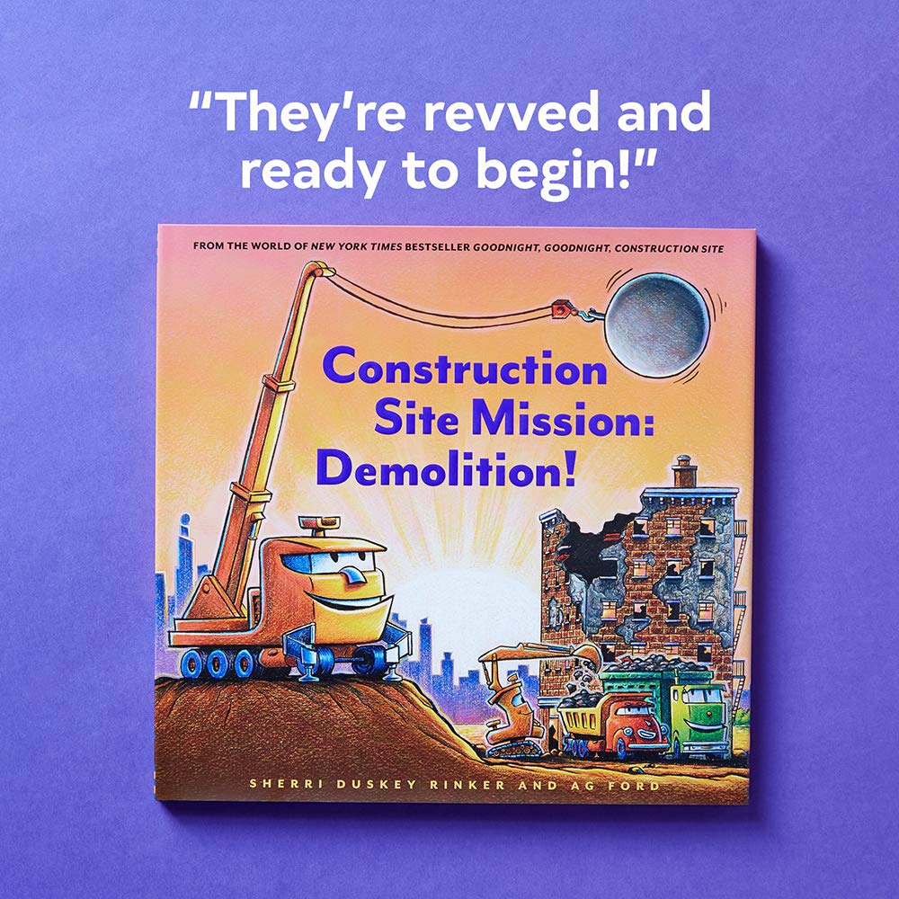 Construction Site Mission: Demolition! [Hardcover] Rinker, Sherri Duskey and Ford, AG - PT01