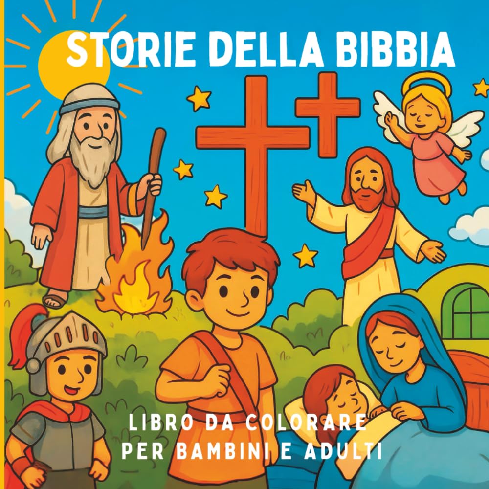 Storie della Bibbia Libro da colorare per bambini e adulti: Momenti biblici edificanti da colorare in famiglia. Scene bibliche commoventi per tutte le età