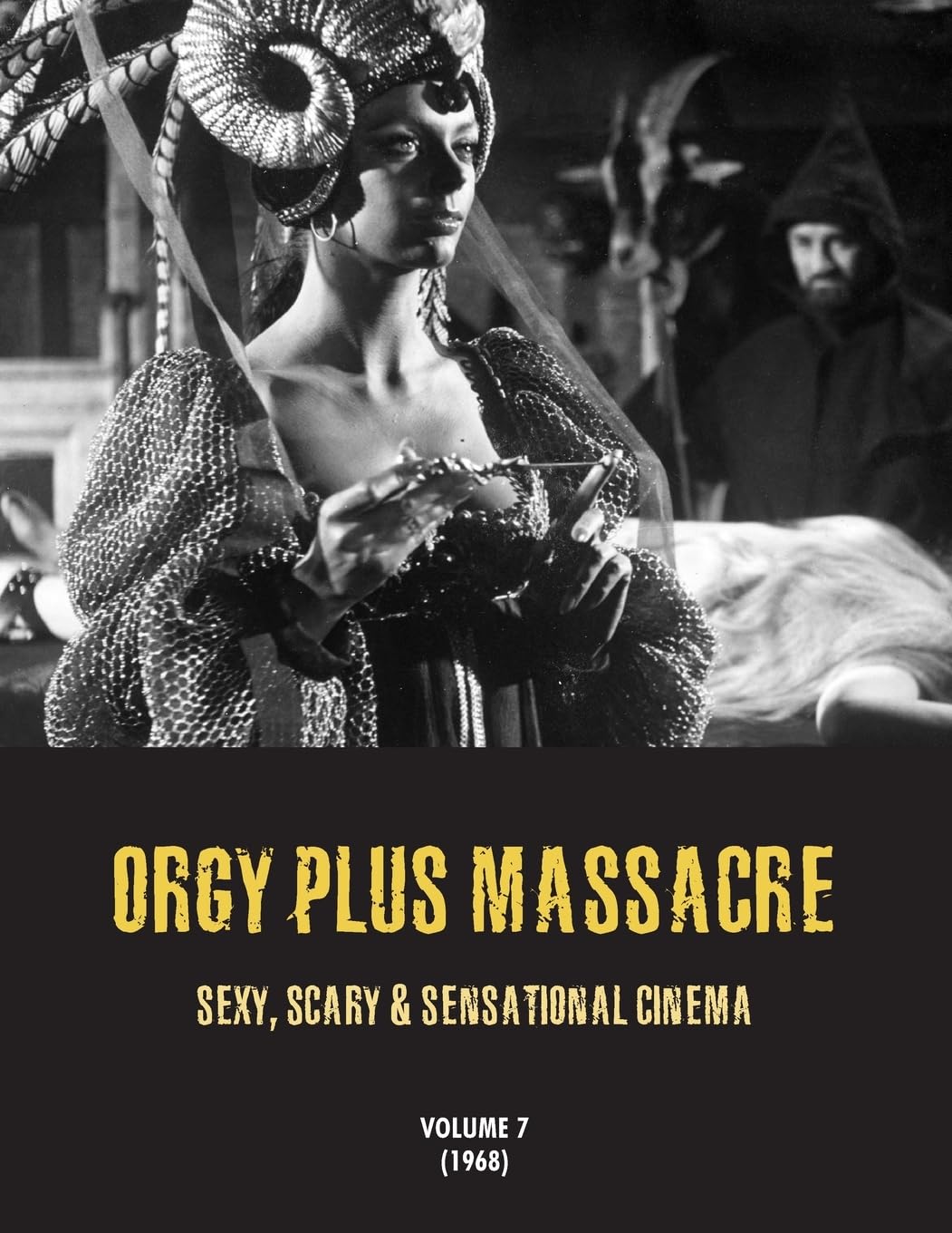 Orgy Plus Massacre 7 film culte sexy scary sensational cinema vintage 1968