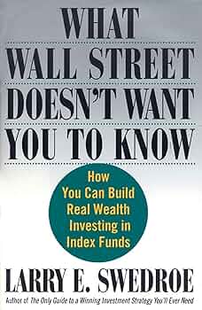 What Wall Street Doesn't Want You to Know: How You Can Build
