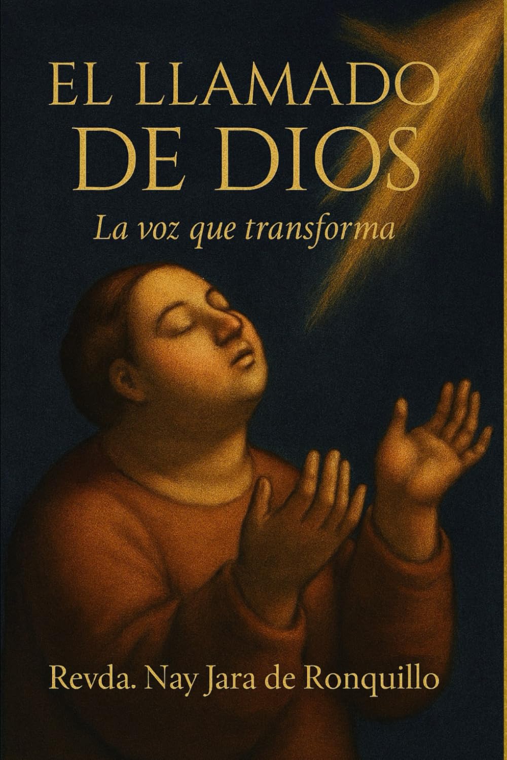 EL LLAMADO DE DIOS: La voz que transforma