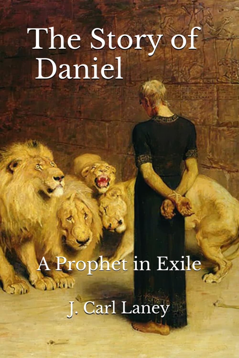 The Story of Daniel: A Prophet in Exile
