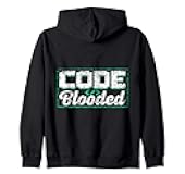 Code-Blooded Sayings Programmer Coder Code Coding Zip Hoodie