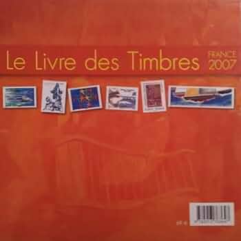 Amazon.fr - Le Livre des Timbres France 2007 - La Poste - Livres