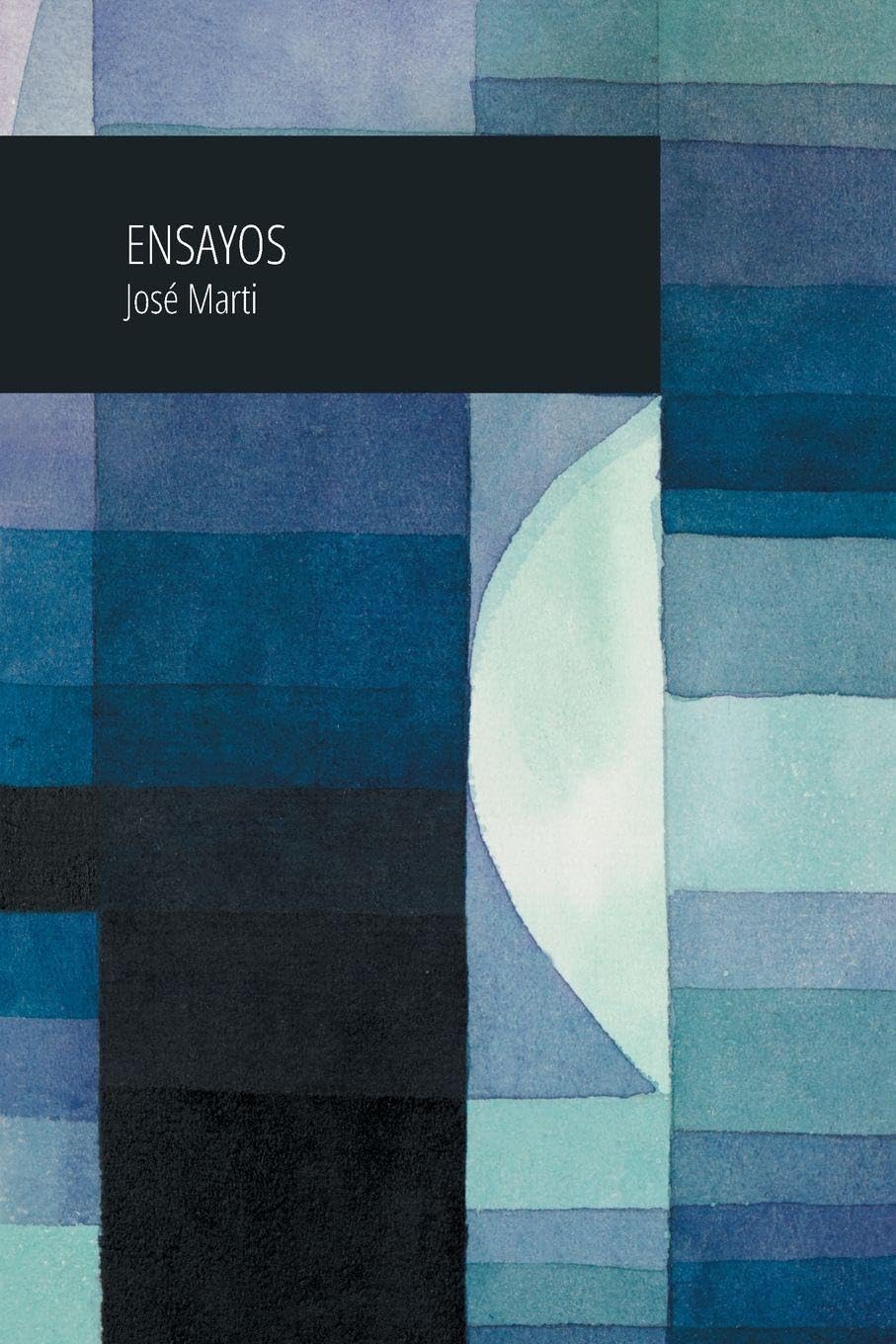 Ensayos - José Martí