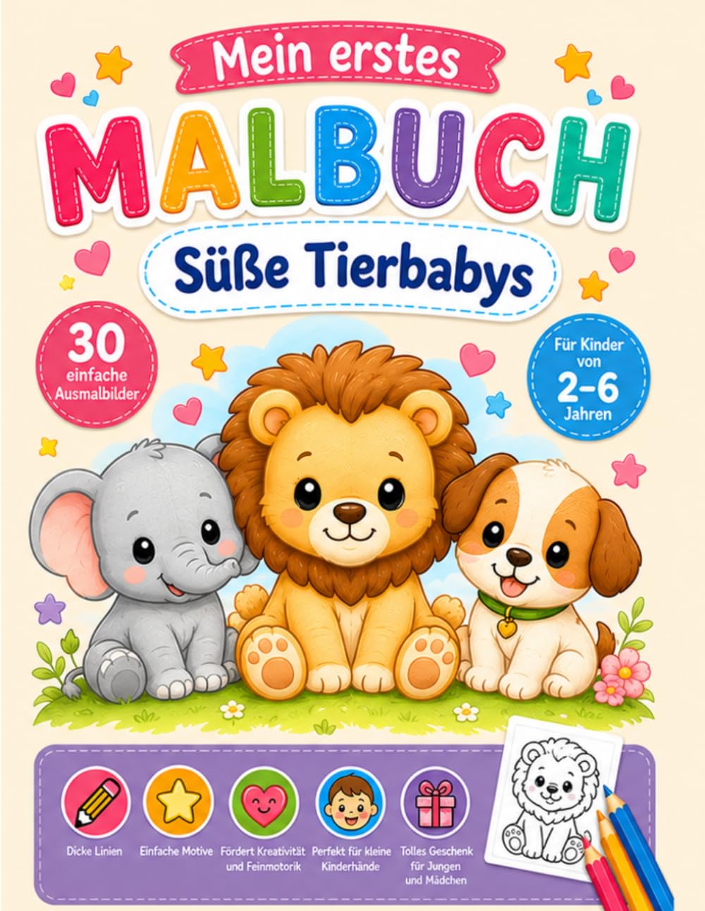 Mein erstes Malbuch-Süße Tierbabys: 30 einfache Ausmalbilder für Kinder von 2 - 6 Jahren - Süße Welpen, Kätzchen & niedliche Tierbabys mit dicken Linien