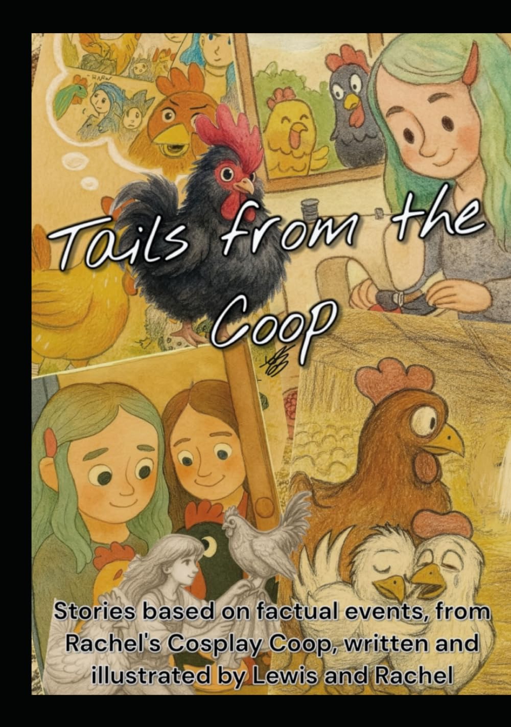 Tails From The Coop