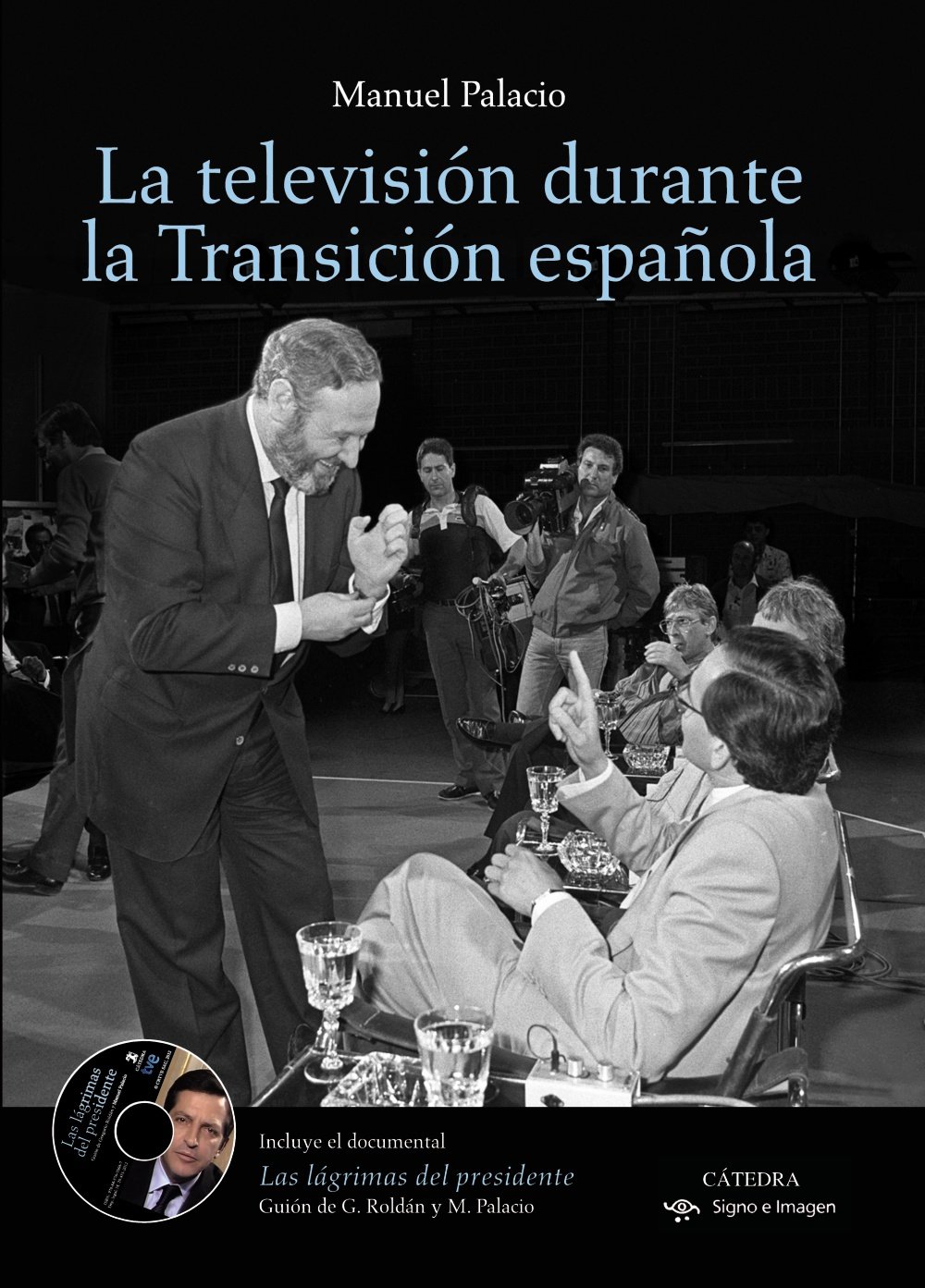La televisión durante la Transición española (Signo e imagen)
