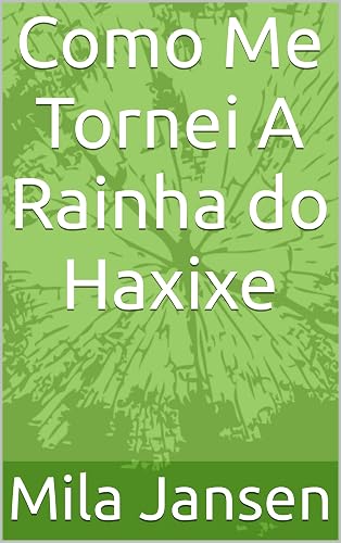 Como Me Tornei A Rainha do Haxixe