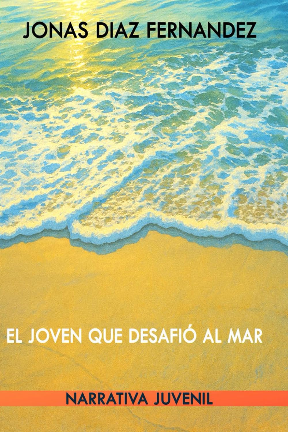 El Joven que desafió al mar