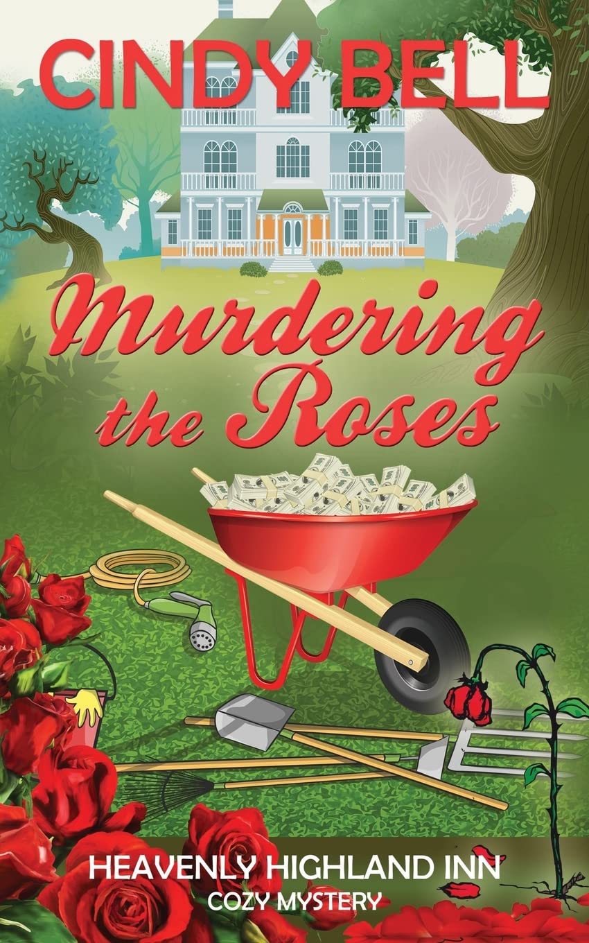 Murdering the Roses: Volume 1 (A Heavenly Highland Inn Cozy Mystery)