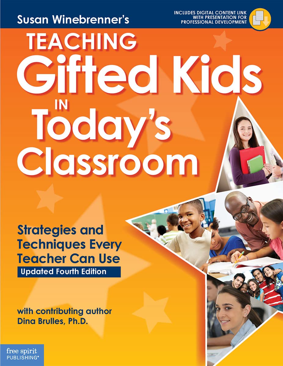 Teaching Gifted Kids in Today's Classroom: Strategies and Techniques Every Teacher Can Use Paperback – Big Book, 20 September 2018
