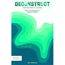 Deconstruct this Calculus 3 Journal multivariable functions