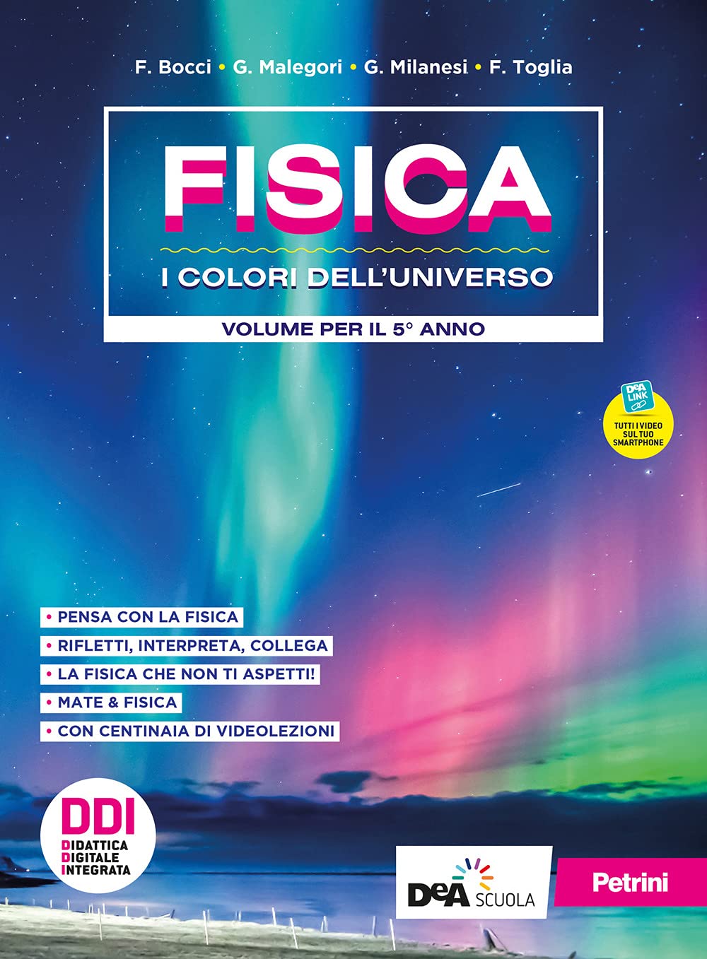 Fisica. I colori dell'universo. Per le Scuole superiori. Con e-book. Con espansione online (Vol. 3)
