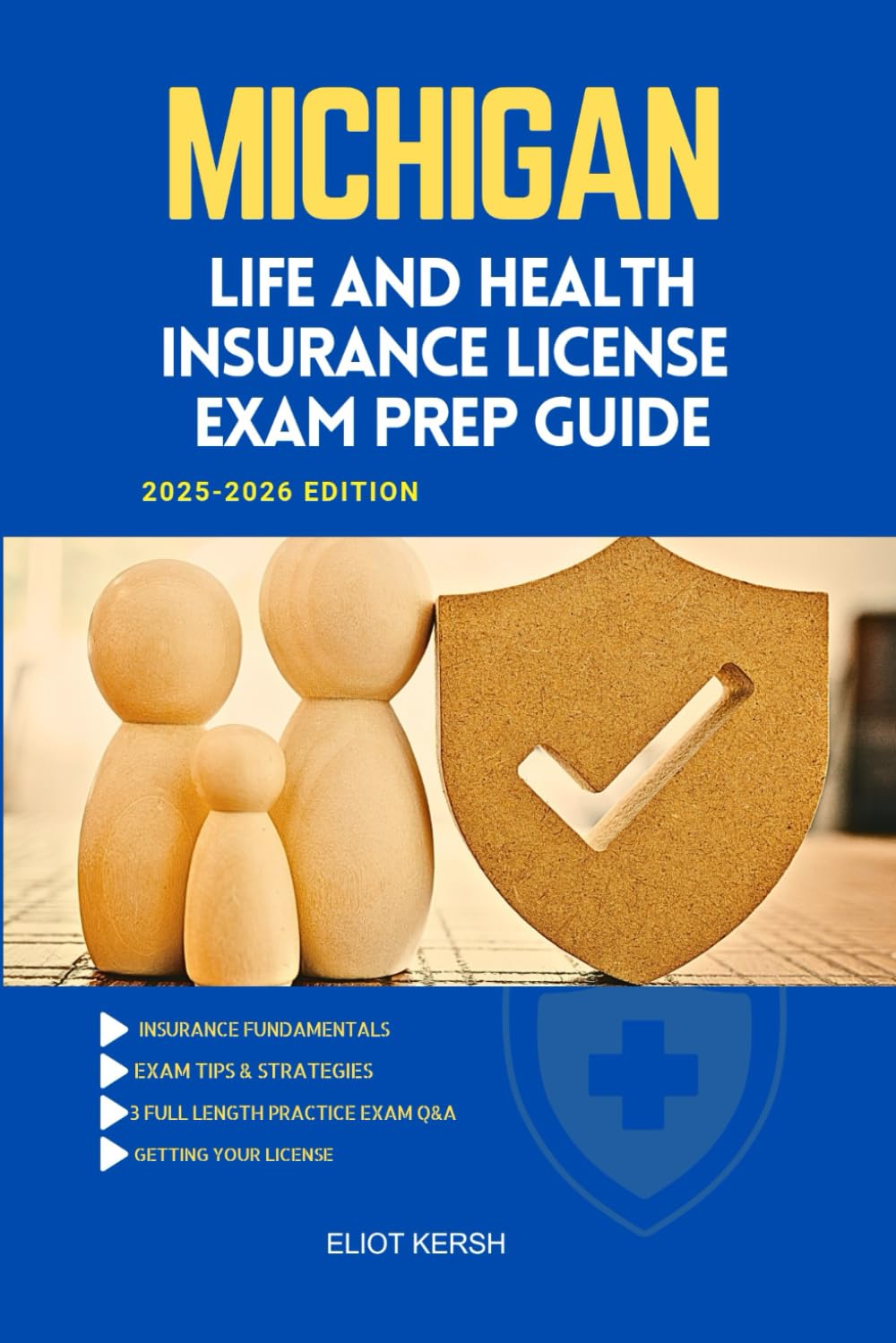 MICHIGAN LIFE AND HEALTH INSURANCE LICENSE EXAM PREP GUIDE: Essential Preparation for the Licensing Exam (UNITED STATES LIFE AND HEALTH INSURANCE GUIDE)