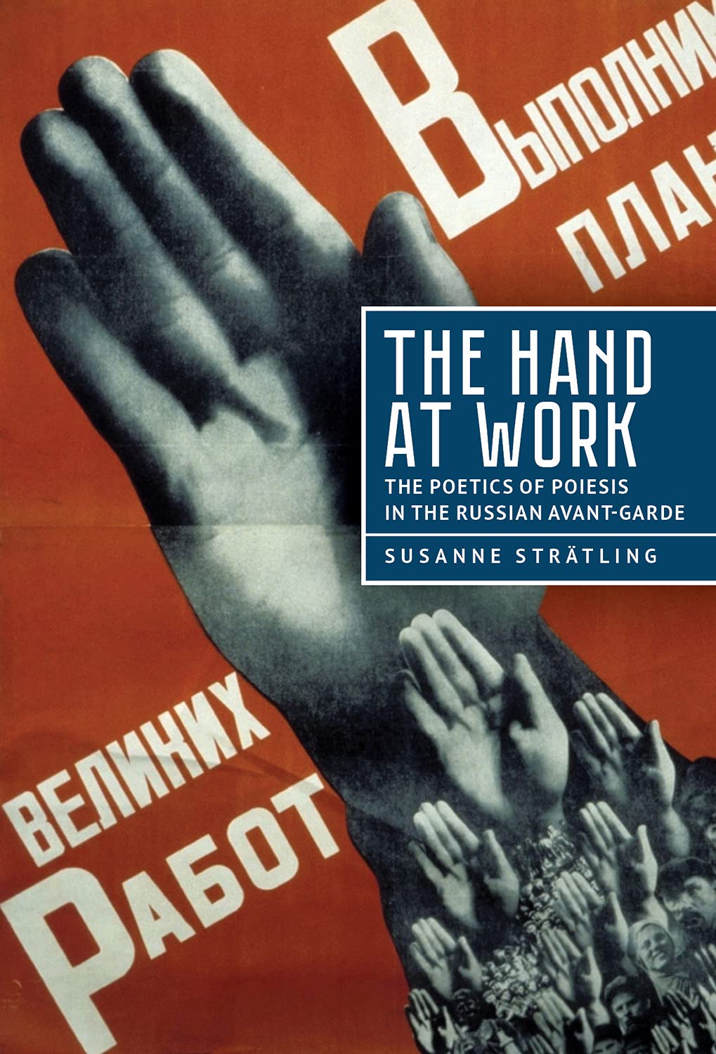 The Hand at Work beau livre avant-garde russe pour bibliothèque