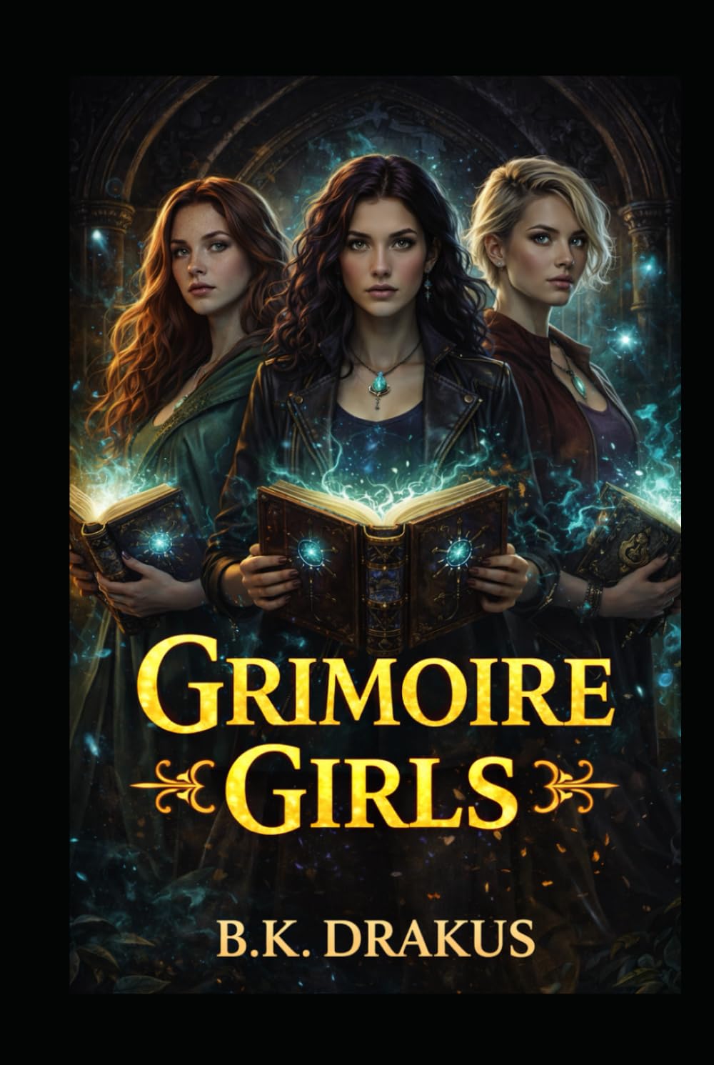 THE GRIMOIRE GIRLS Book One: The Grimoire That Shouldn’t Exist