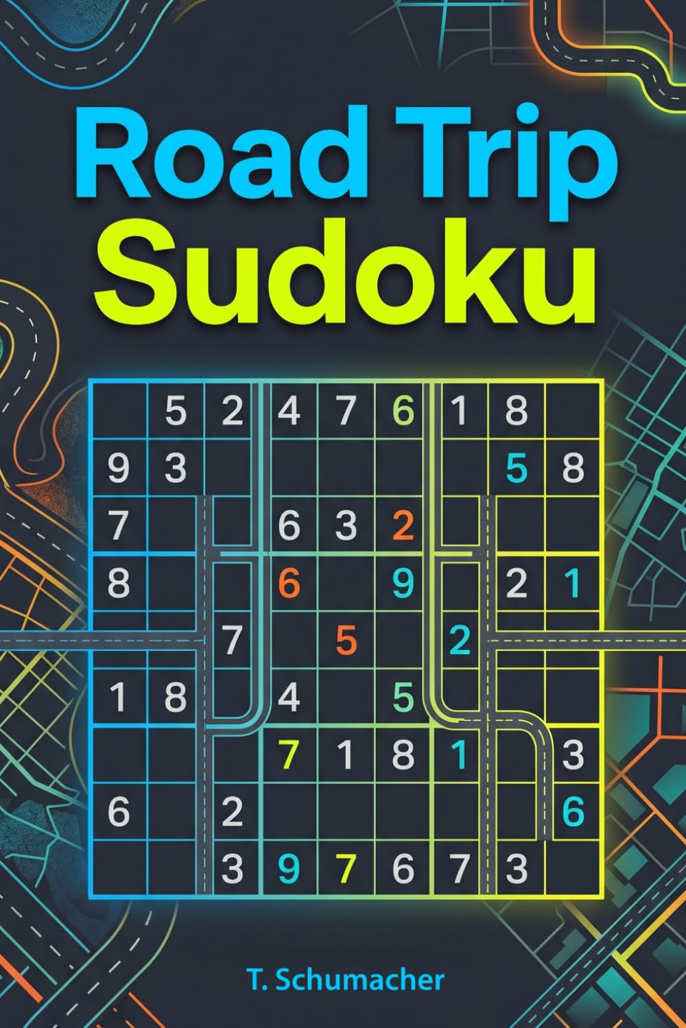 Road Trip Sudoku: Road Trip Sudoku: Sudoku Puzzles for Anxiety, Mindful, ADHD, Relax and Focus | hours of fun and relaxation | 6x9 inches 120 pages | ... Medium, Hard Puzzles | Solutions included