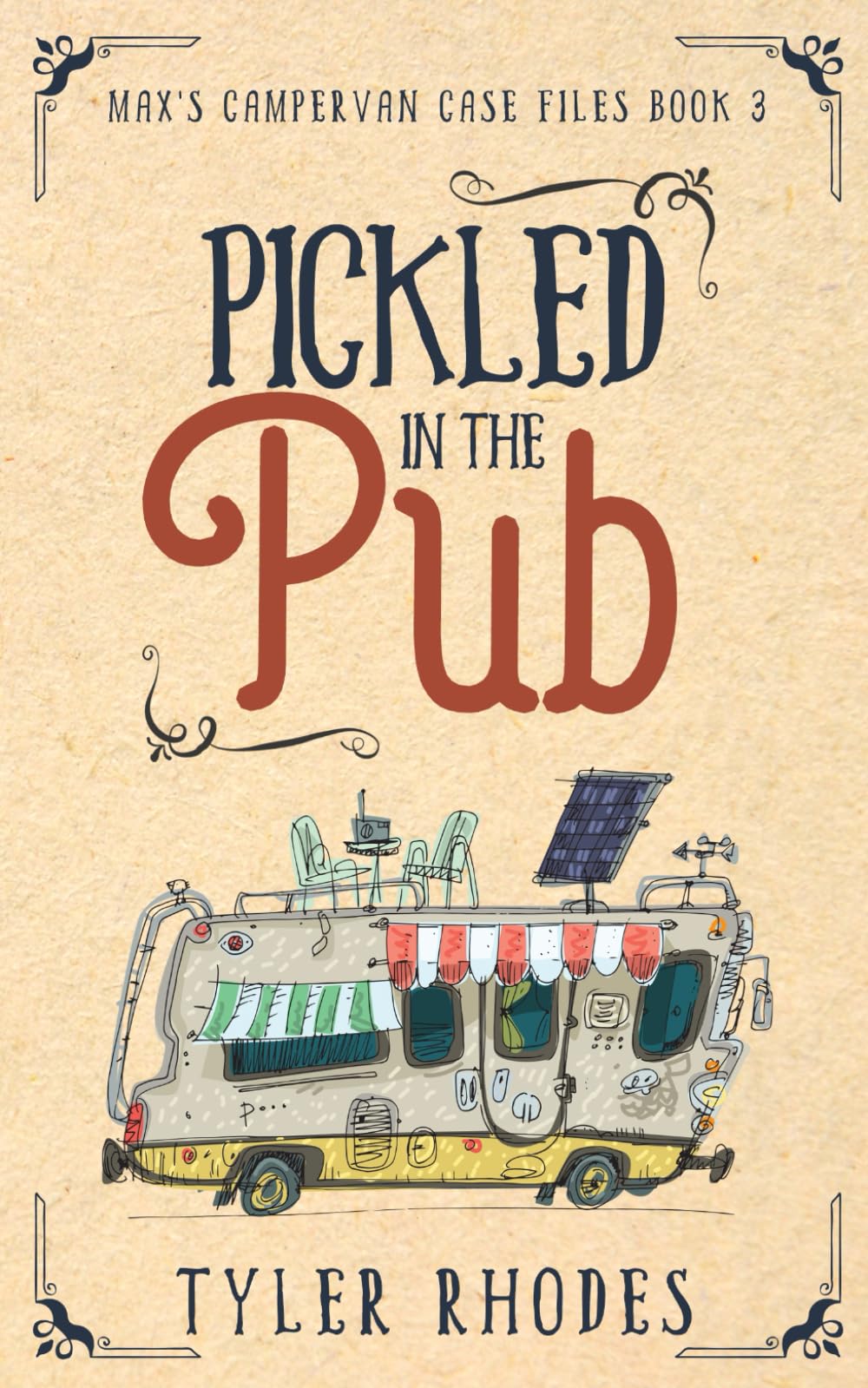 Pickled in the Pub (Max's Campervan Case Files)