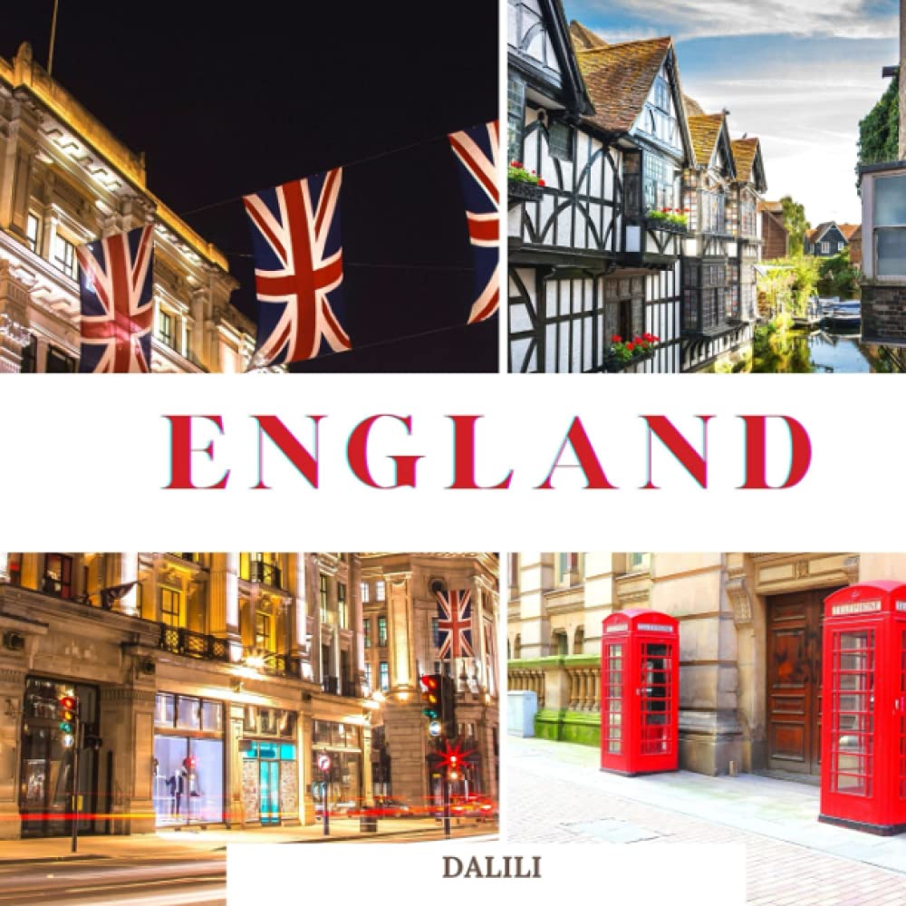 England: A Beautiful Travel Photography Coffee Table Picture Book with Words of the Country in United Kingdom, Europe| 100 Cute Nature Images