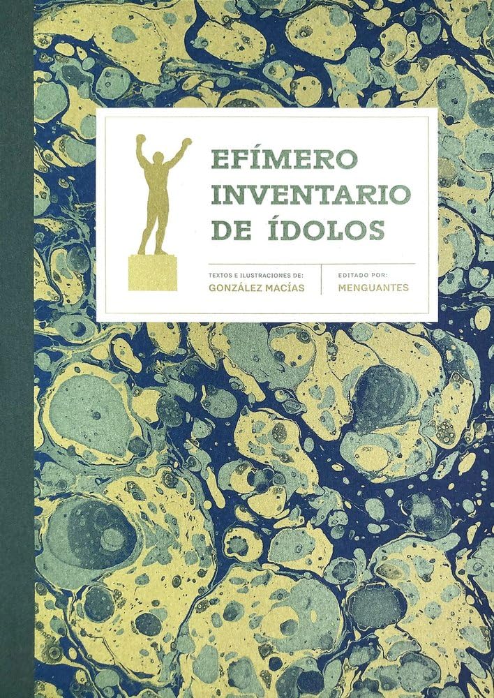 Efímero Inventario de Ídolos pour vos moments de lecture et détente