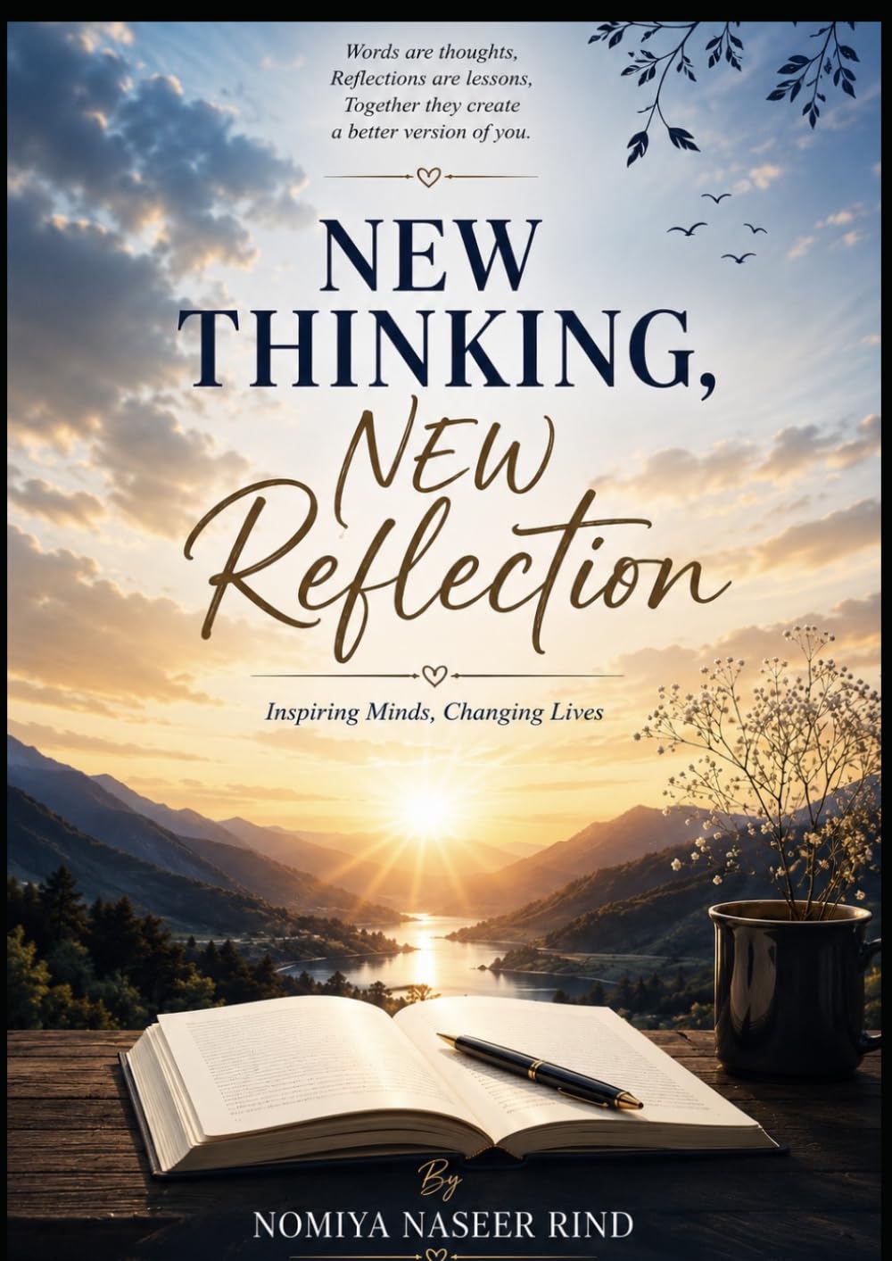 New Thinking,New Reflection: Inspiring Minds, Changing Lives