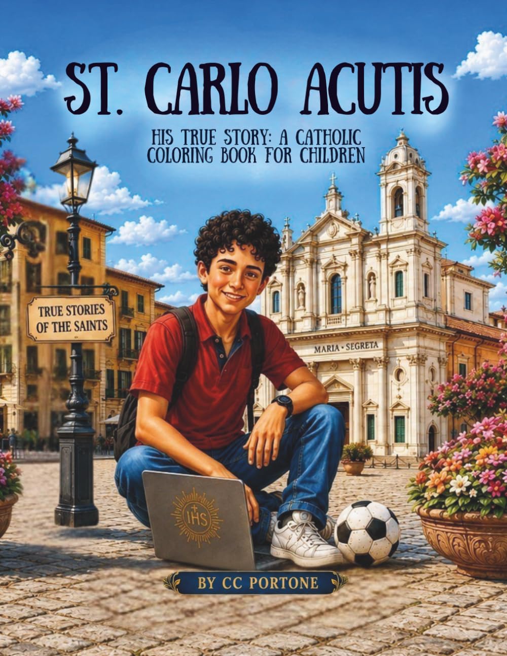St. Carlo Acutis: His True Story: A Catholic Coloring Book for Children