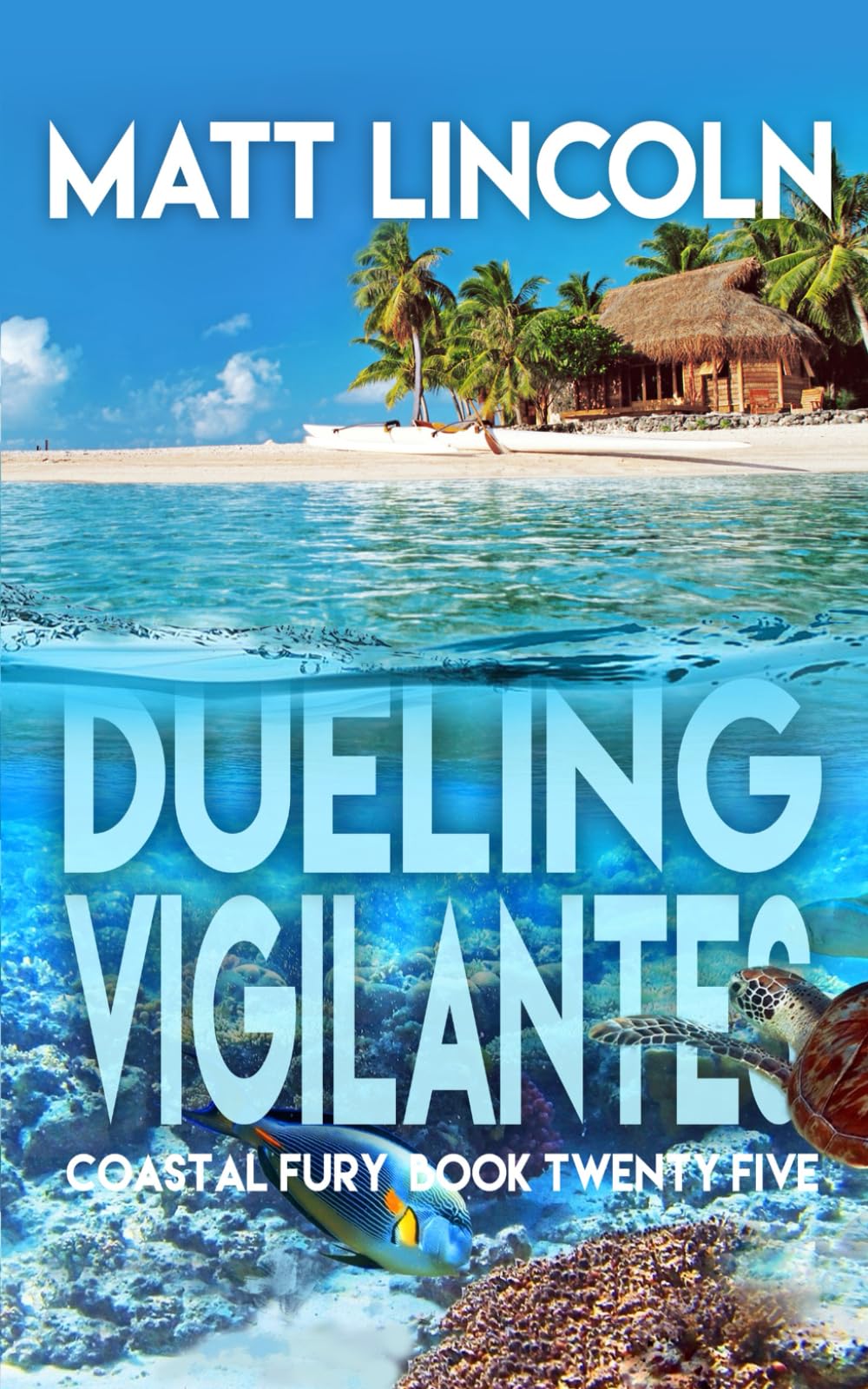 Dueling Vigilantes (Coastal Fury)
