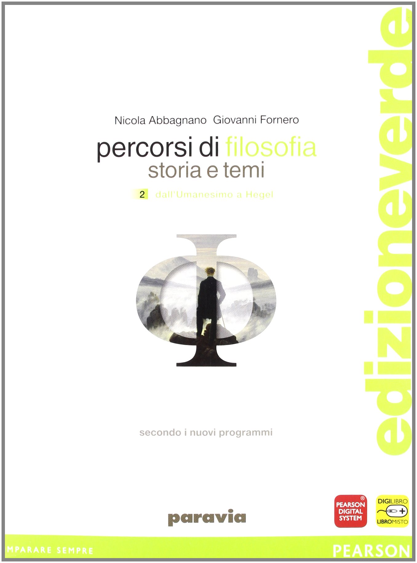 Percorsi di filosofia. Ediz. leggera. Per le Scuole superiori. Con espansione online (Vol. 2)