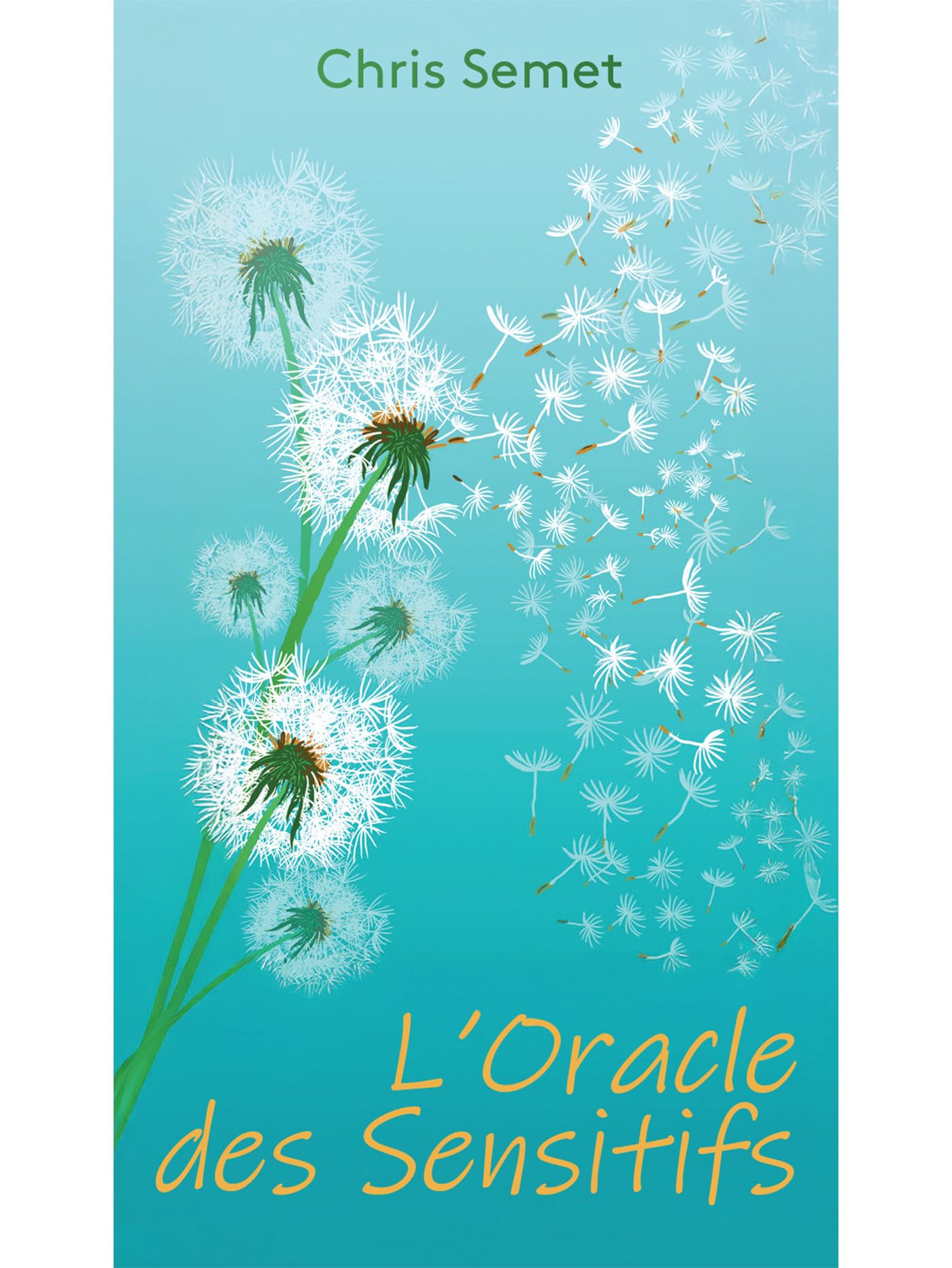 L'Oracle des sensitifs