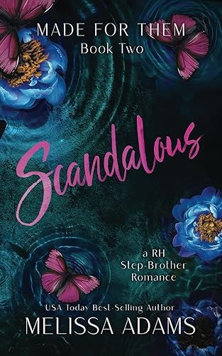 Scandalous: A RH Stepbrother Romance: 2 (Made for Them)
