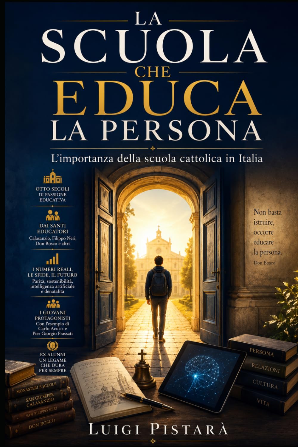 La scuola che educa la persona: L'importanza della scuola cattolica in Italia