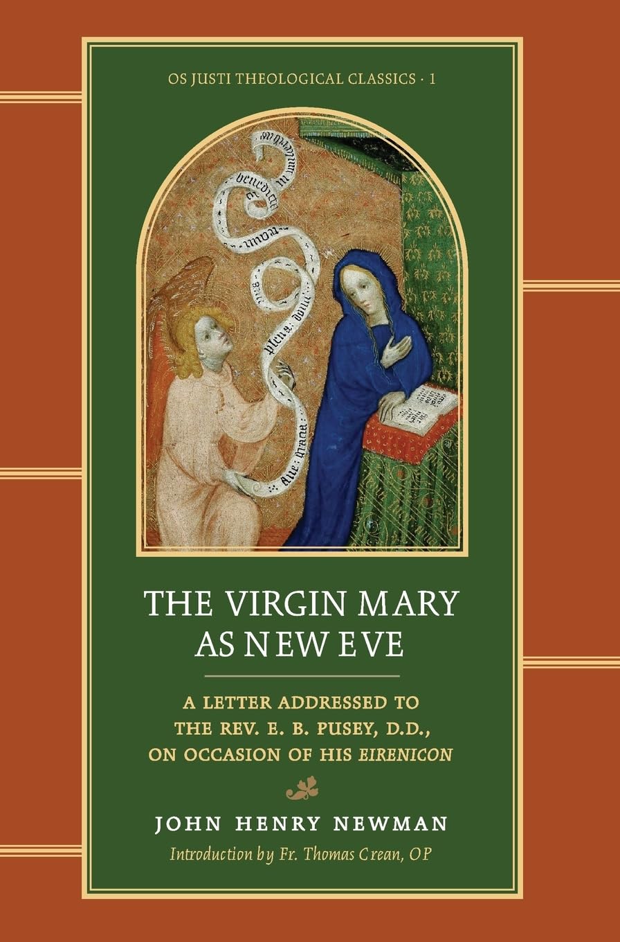 The Virgin Mary as New Eve: 1 (OS Justi Theological Classics)