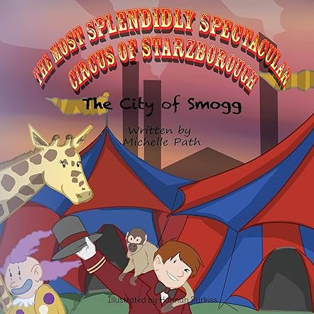 The Most Splendidly Spectacular Circus of Starzborough