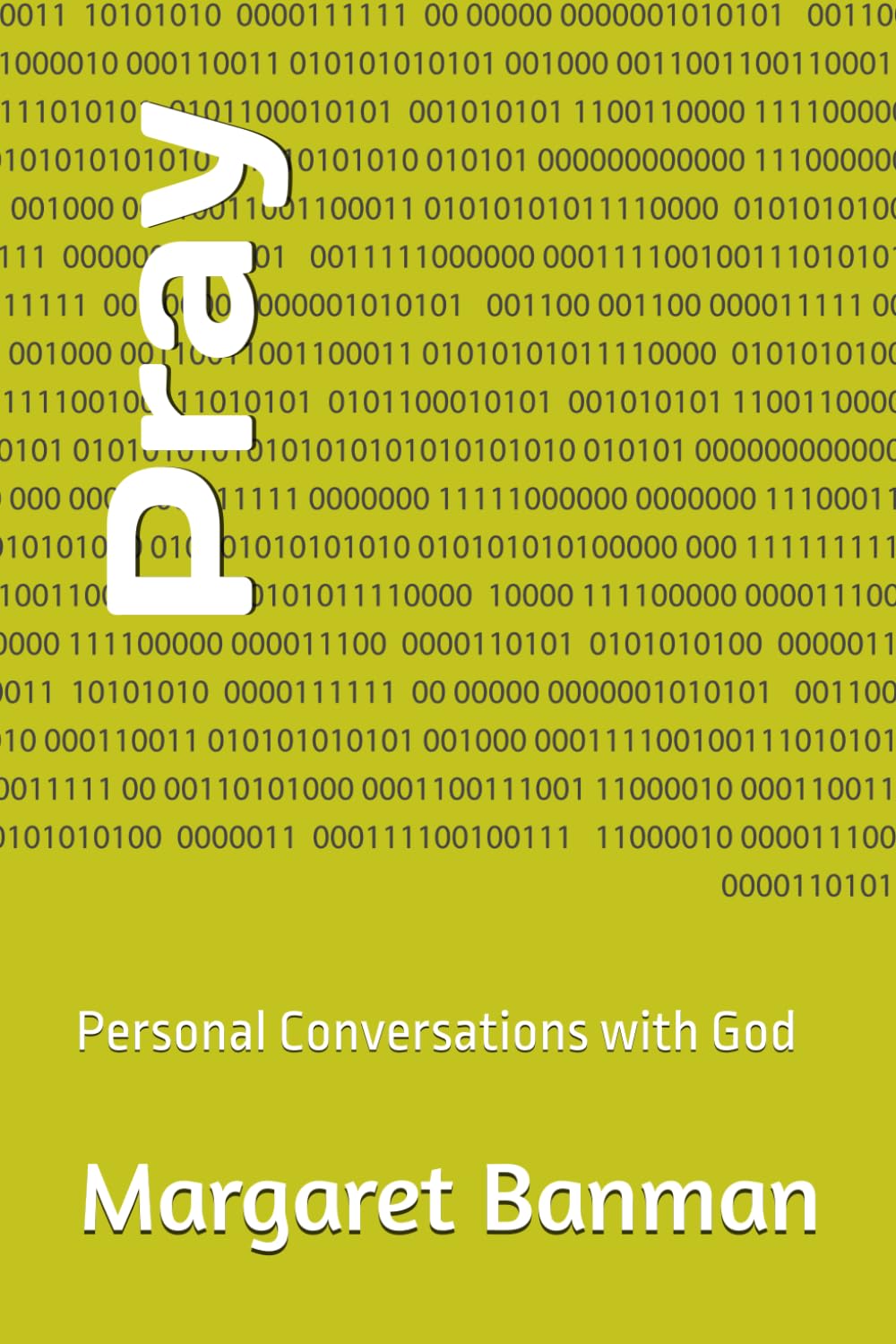 Pray: Personal Conversations with God