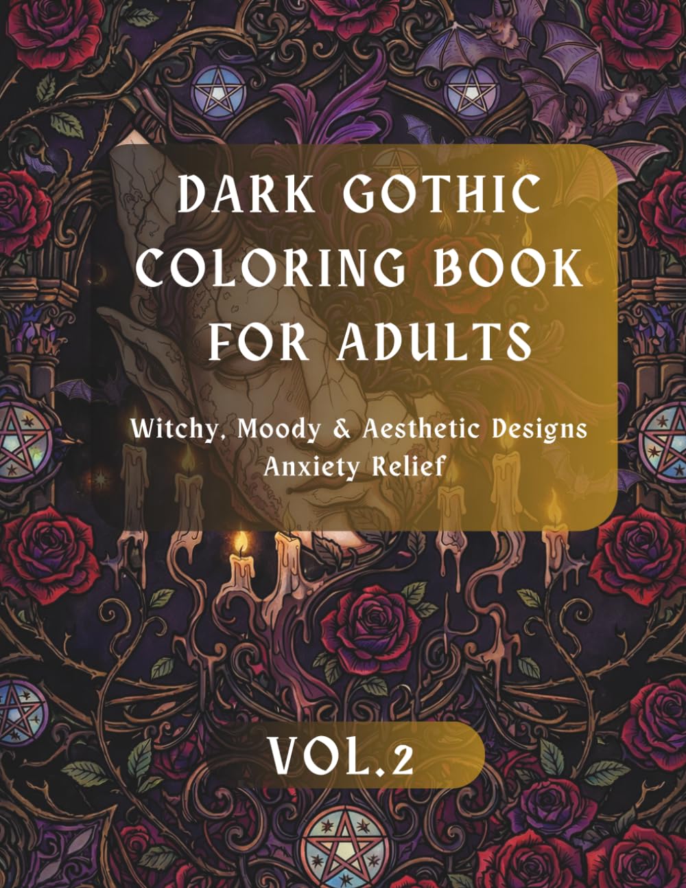 Dark Gothic Coloring Book for Adults: Witchy, Moody and Aesthetic Designs Anxiety Relief: Dark Feminine, Witchy, Gothic Aesthetic Illustrations | 25 ... Pages for Relaxation and Mindfulness