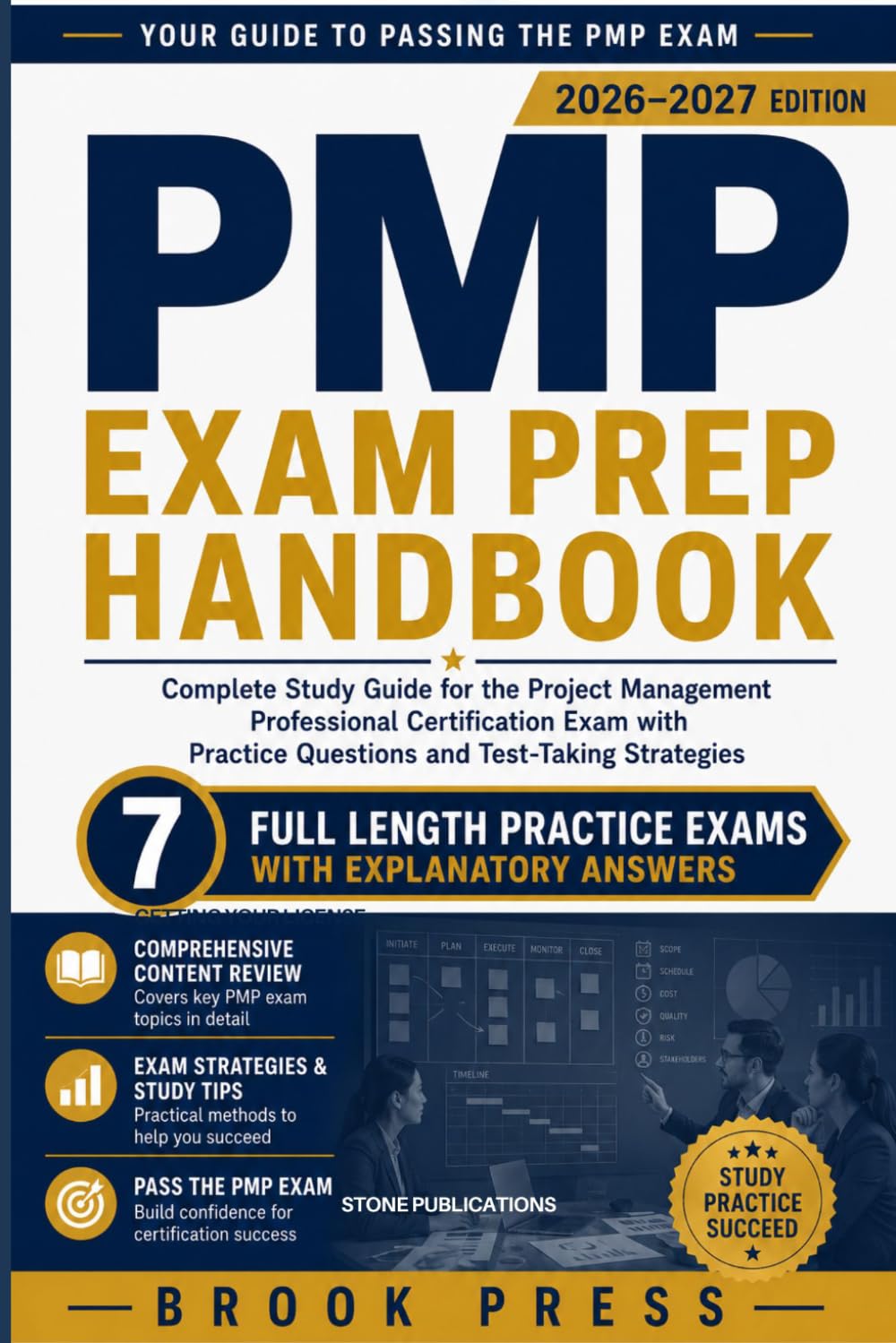 PMP EXAM PREP HANDBOOK: Complete Study Guide for the Project Management Professional Certification Exam with Practice Questions and Test-Taking Strategies