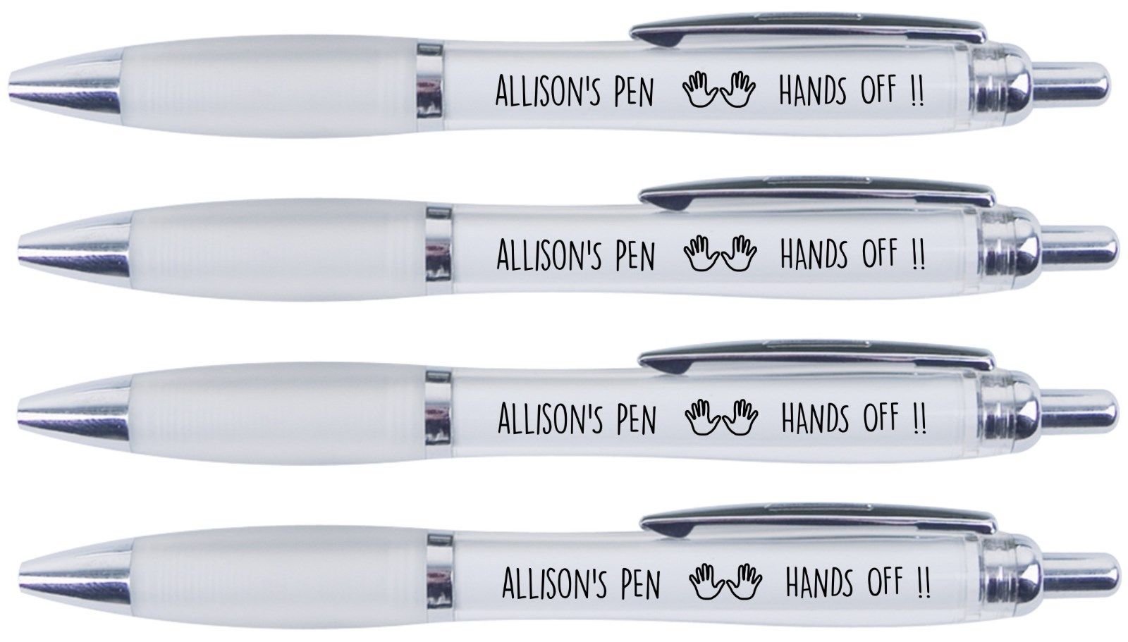 ALLISON'S PEN HANDS OFF!! 4 PRINTED PENS FOR ALLISON