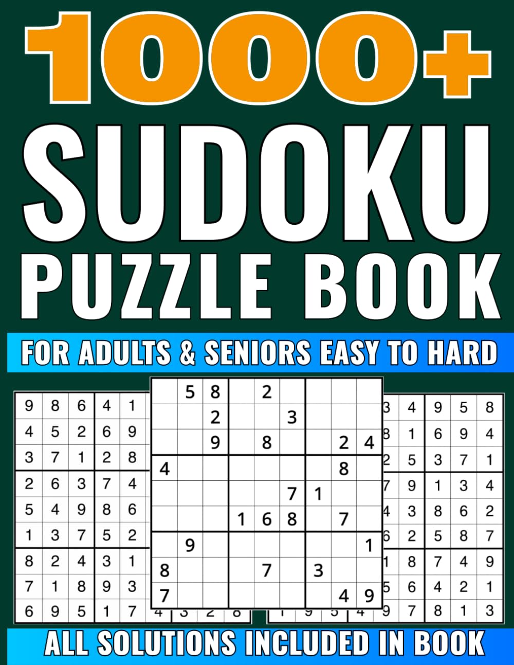 Sudoku Puzzle Book for Adults: 1000+ Sudoku Puzzles for adults easy To Hard Levels all solution included
