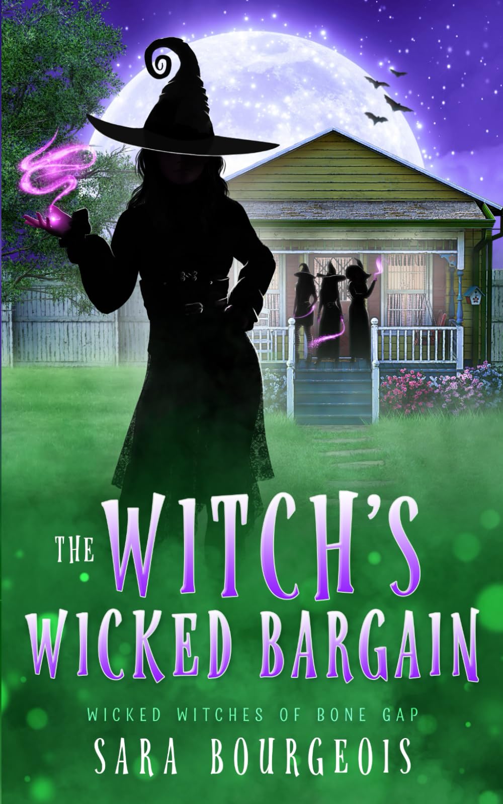 The Witch's Wicked Bargain: 3 (Wicked Witches of Bone Gap)