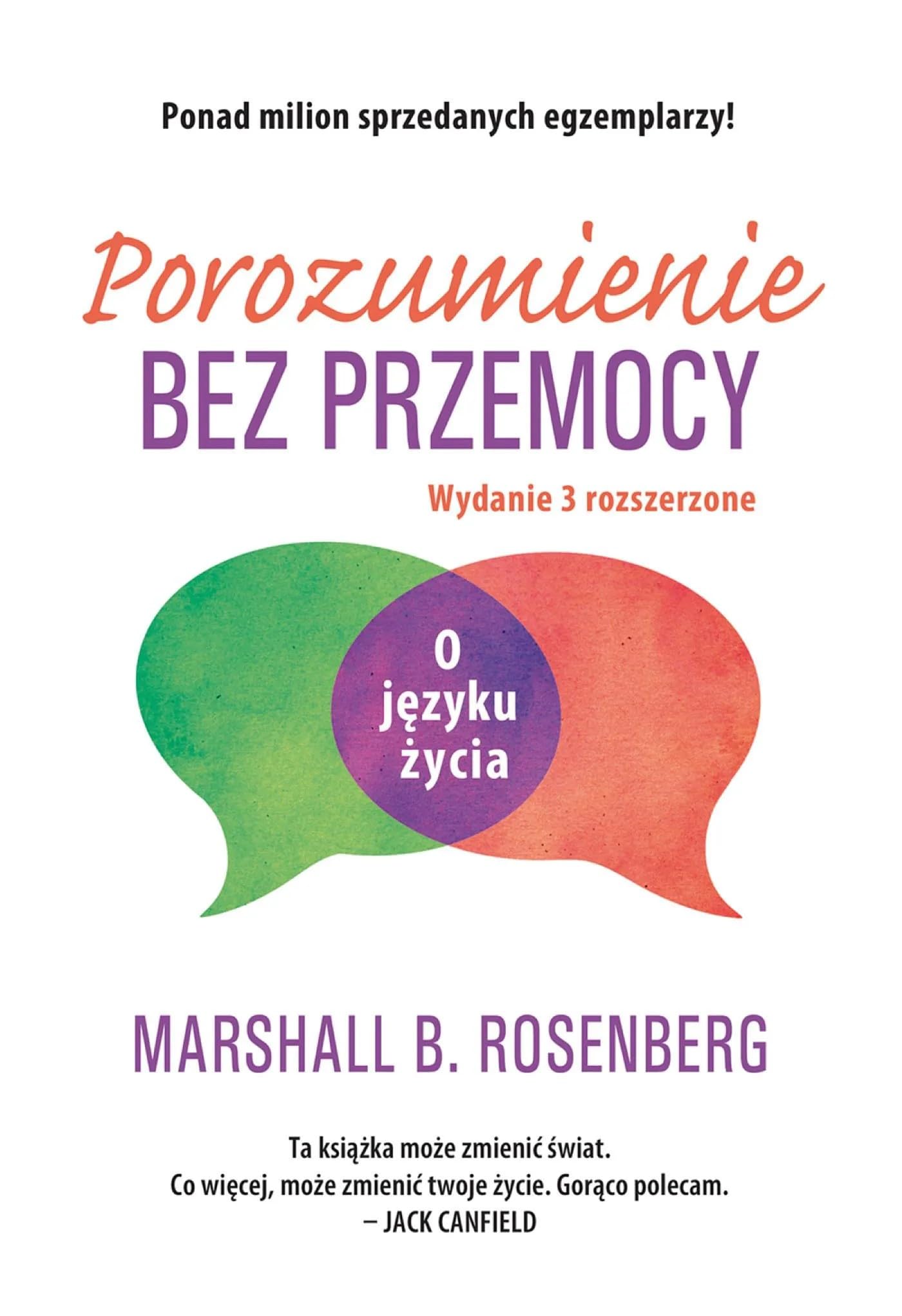 Porozumienie bez przemocy: O języku życia